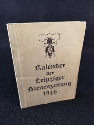 Seller image for Kalender der Leipziger Bienenzeitung 1946 (59. Jahrgang) for sale by ANTIQUARIAT Franke BRUDDENBOOKS