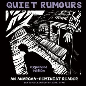 Image du vendeur pour Quiet Rumours: An Anarcha-Feminist Reader (Paperback or Softback) mis en vente par BargainBookStores