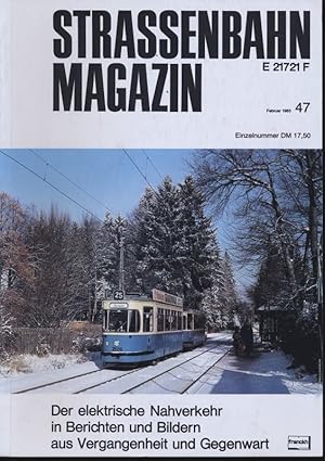 Image du vendeur pour Strassenbahn Magazin Heft Nr. 47 / Februar 1983. mis en vente par Versandantiquariat  Rainer Wlfel