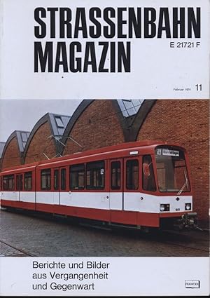 Bild des Verkufers fr Strassenbahn Magazin Heft Nr. 11 / Februar 1974. zum Verkauf von Versandantiquariat  Rainer Wlfel