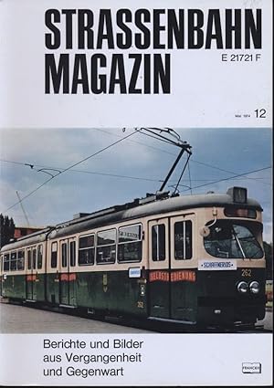 Bild des Verkufers fr Strassenbahn Magazin Heft Nr. 12 / Mai 1974. zum Verkauf von Versandantiquariat  Rainer Wlfel