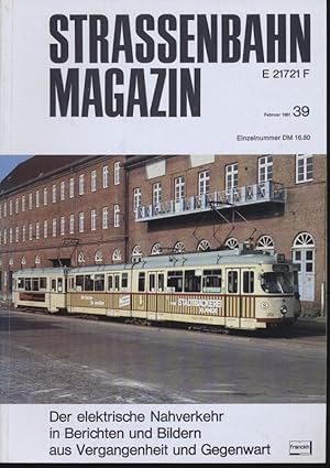 Image du vendeur pour Strassenbahn Magazin Heft Nr. 39 / Februar 1981. mis en vente par Versandantiquariat  Rainer Wlfel
