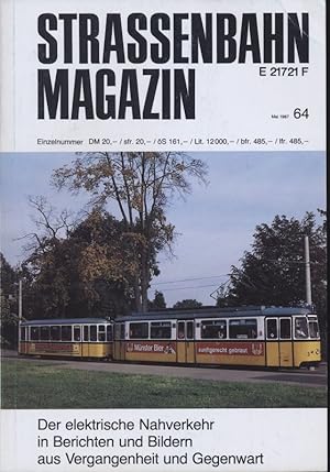 Bild des Verkufers fr Strassenbahn Magazin Heft Nr. 64 / Mai 1987. zum Verkauf von Versandantiquariat  Rainer Wlfel