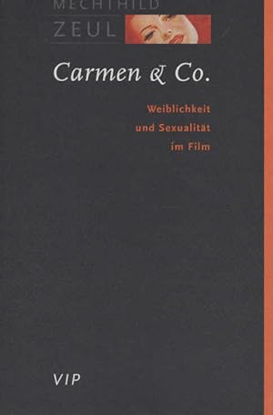 Bild des Verkufers fr Carmen & Co. : Weiblichkeit und Sexualitt im Film. zum Verkauf von Schrmann und Kiewning GbR