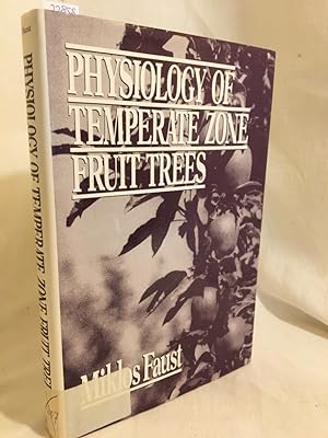 Imagen del vendedor de Physiology of Temperate Zone Fruit Trees. a la venta por Versandantiquariat Waffel-Schrder