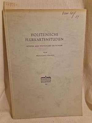 Holsteinische Flurkartenstudien: Dörfer und Wüstungen um Reinbek. (= Gottorfer Schriften zur Land...