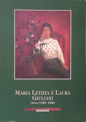 Imagen del vendedor de Maria Letizia e Laura Giuliani. Opere (1925-1968) a la venta por FolignoLibri