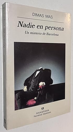 Imagen del vendedor de Nadie En Persona: Un Misterio de Barcelona (Narrativas Hispanicas) (Spanish Edition) a la venta por Once Upon A Time