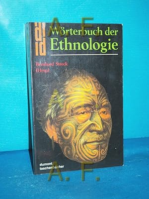 Seller image for Wrterbuch der Ethnologie Bernhard Streck (Hrsg.). Mit Beitr. von Burkhard Ganzer . / dumont Taschenbcher , 194 for sale by Antiquarische Fundgrube e.U.
