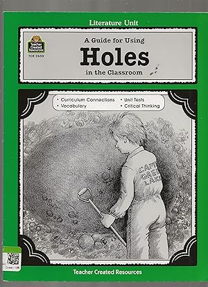 Bild des Verkufers fr A Guide for Using 'Holes' in the Classroom (Literature Unit) zum Verkauf von TuosistBook