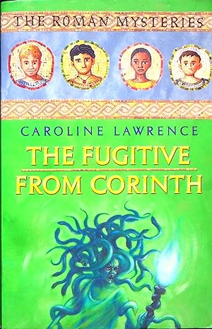 Imagen del vendedor de The Fugitive From Corinth, Volume 10 (Roman Mysteries) a la venta por Adventures Underground
