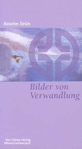 Bild des Verkäufers für Bilder von Verwandlung. Münsterschwarzacher Kleinschriften Band 71 zum Verkauf von Versandantiquariat Felix Mücke