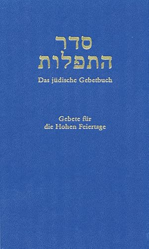 Seller image for Jdisches Gebetbuch: Seder haTefillot, Machsor Band 2 - Gebete fr die Hohen Feiertage for sale by Versandantiquariat Felix Mcke