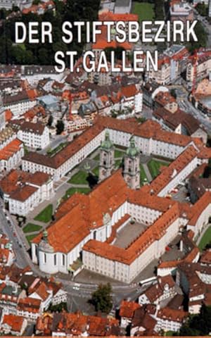 Image du vendeur pour Der Stiftsbezirk St. Gallen mis en vente par Versandantiquariat Felix Mcke