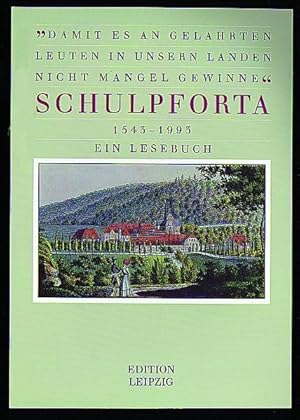 Bild des Verkufers fr Schulpforta: Ein Lesebuch zum Verkauf von Versandantiquariat Felix Mcke