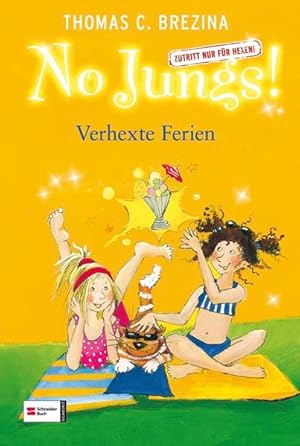 Seller image for No Jungs! Zutritt nur fr Hexen, Band 09: Verhexte Ferien for sale by Versandantiquariat Felix Mcke