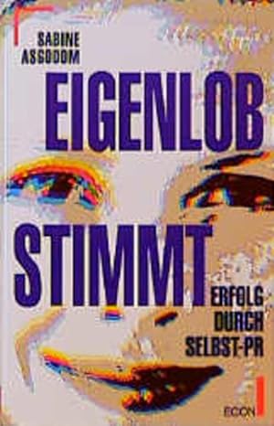 Seller image for Eigenlob stimmt for sale by Versandantiquariat Felix Mcke