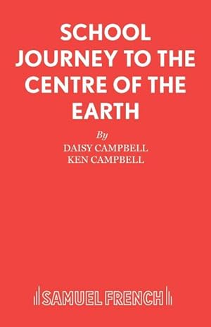 Seller image for School Journey to the Centre of the Earth for sale by AHA-BUCH GmbH