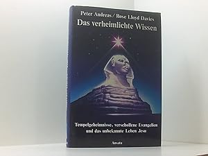 Seller image for Das verheimlichte Wissen Tempelgeheimnisse, verschollene Evangelien und das unbekannte Leben Jesu for sale by Book Broker