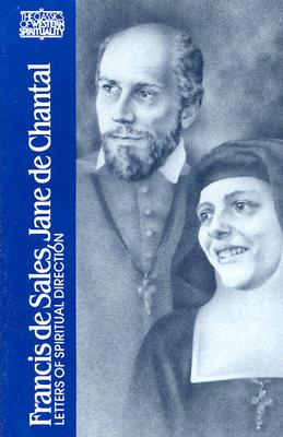 Seller image for Francis de Sales, Jane de Chantal: Letters of Spiritual Direction (Paperback or Softback) for sale by BargainBookStores
