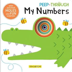 Seller image for Peep Through . My Numbers (Board Book) for sale by BargainBookStores