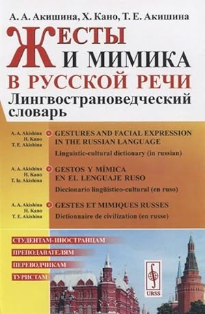 Zhesty i mimika v russkoj rechi: Lingvostranovedcheskij slovar // Gestos y mimica en el lenguaje ...