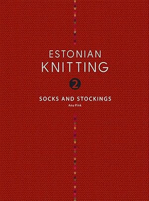 Estonian knitting 2. Socks and stockings