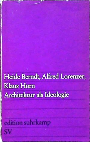 Bild des Verkufers fr Architektur als Ideologie. zum Verkauf von Berliner Bchertisch eG