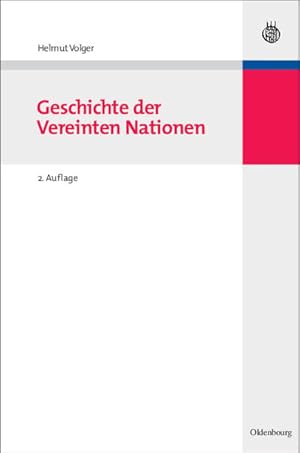 Bild des Verkufers fr Geschichte der Vereinten Nationen von Helmut Volger zum Verkauf von Berliner Bchertisch eG