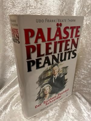 Seller image for Palste, Pleiten, Peanuts. Der Banken- Skandal Schneider Der Banken-Skandal Schneider for sale by Antiquariat Jochen Mohr -Books and Mohr-