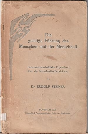 Bild des Verkufers fr Die geistige Fhrung des Menschen und der Menschheit. Geisteswissenschaftliche Ergebnisse ber die Menschheits-Entwicklung zum Verkauf von BuchSigel