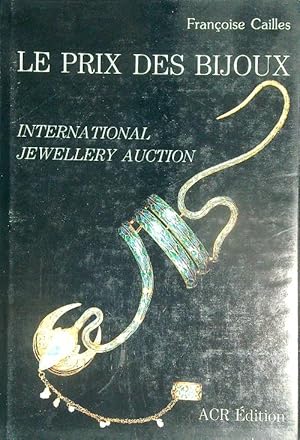 Bild des Verkufers fr Le Prix des bijoux. International Jewellery Auction zum Verkauf von Miliardi di Parole