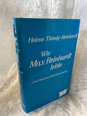 Bild des Verkufers fr Wie Max Reinhardt lebte. zum Verkauf von Antiquariat Jochen Mohr -Books and Mohr-