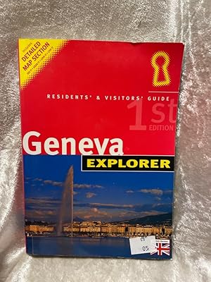 Seller image for Geneva Explorer: The Complete Residents' Guide for sale by Antiquariat Jochen Mohr -Books and Mohr-