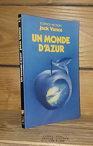 UN MONDE D'AZUR - (the blue world)
