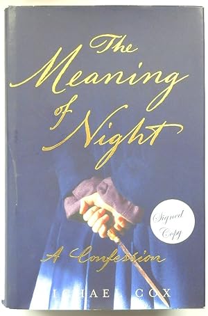 Image du vendeur pour The Meaning of Night: A Confession mis en vente par PsychoBabel & Skoob Books