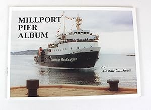 Millport Pier Album - An Illustrated History: Some Aspects of Piers and Shipping on Great Cumbrae