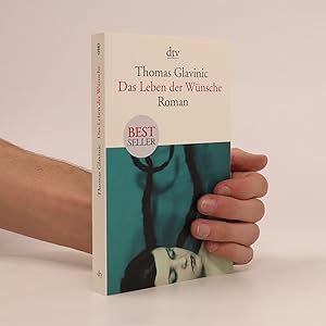 Seller image for Das Leben der Wnsche : Roman for sale by Bookbot