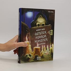 Seller image for Wirklich wahre Geister-, Horror-, Monster-Geschichten for sale by Bookbot