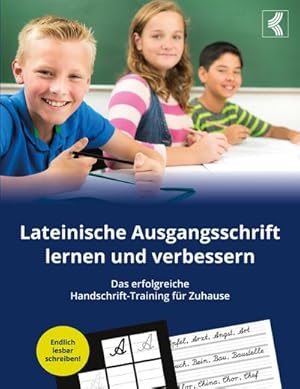 Bild des Verkufers fr Lateinische Ausgangsschrift lernen und verbessern - Das erfolgreiche Handschrift-Training fr Zuhause zum Verkauf von AHA-BUCH GmbH