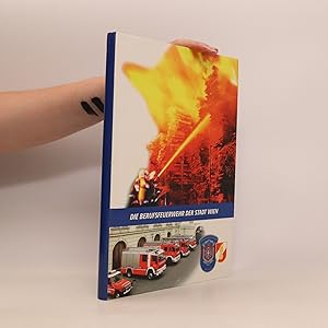 Imagen del vendedor de Die Berufsfeuerwehr der Stadt Wien a la venta por Bookbot