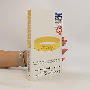 Imagen del vendedor de Live Strong: Inspirational Stories from Cancer Survivors. From Diagnosis to Treatment and Beyond a la venta por Bookbot