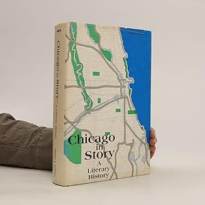 Bild des Verkufers fr Chicago in Story : A Literary History zum Verkauf von Bookbot