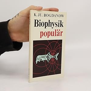 Bild des Verkufers fr Biophysik populr zum Verkauf von Bookbot