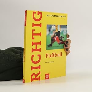 Bild des Verkufers fr Richtig Fuball zum Verkauf von Bookbot