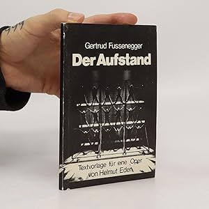 Seller image for Der Aufstand. Textvorlage fr eine Oper von Helmut Eder for sale by Bookbot
