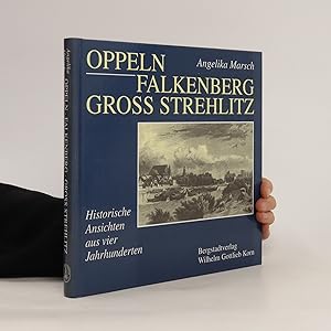 Immagine del venditore per Oppeln, Falkenberg, Gross Strehlitz venduto da Bookbot