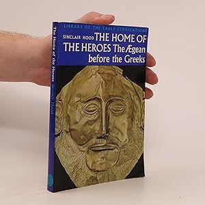 Bild des Verkufers fr The Home of the Heroes: The gean before the Greeks zum Verkauf von Bookbot