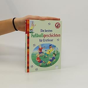 Seller image for Die besten Fuballgeschichten fu?r Erstleser for sale by Bookbot