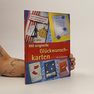 Bild des Verkufers fr 100 originelle Glckwunsch-karten zum Verkauf von Bookbot